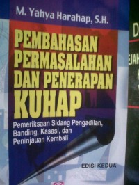 Pembahasan Permasalahan Dan Penerapan KUHAP