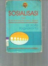 Sosialisasi Pada Perkampungan yang Miskin di Kota Yogyakarta