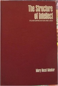 The Structure of Intellect Its Interpretation and Uses