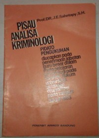 Pisau Analisis Kriminologi