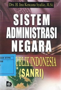 Sistem Administrasi Negara  Republik Indonesia (SANRI)