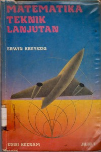 Matematika Teknik Lanjutan Jilid 1 Edisi Keenam