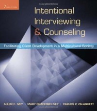 Intentional Interviewing And Counseling : Facilitating Client Development