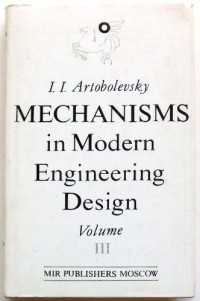 Mechanisms in Modern Engineering Design