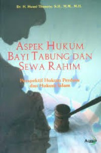 Aspek Hukum Bayi Tabung Dan Sewa Rahim Perspektif Hukum Perdata dan Hukum Islam