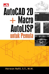 Image of Autocad 2D + Macro AutoLISP untuk Pemula