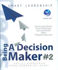 Being a Decision Maker #2