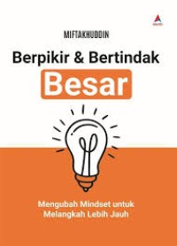 Berpikir & Bertindak Besar