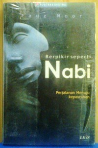 Berpikir Seperti Nabi:Perjalanan Menuju Kepasrahan