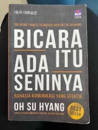 Bicara itu Ada Seninya
