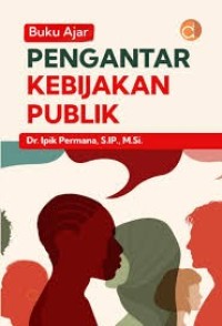 Image of Buku Ajar Pengantar Kebijakan Publik