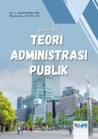 Image of Buku Ajar Teori Administrasi Publik