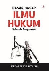 Image of Dasar-Dasar Ilmu Hukum Sebuah Pengantar
