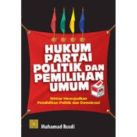 Image of Hukum Partai Politik dan Pemilihan Umum