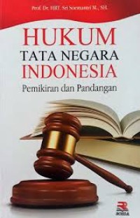 Hukum Tata Negara Indonesia Pemikiran dan Pandangan
