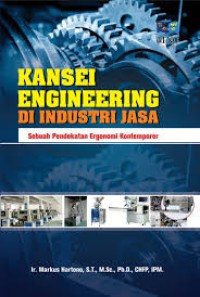 Kansei Engineering di Industri Jasa Sebuah Pendekatan Ergonomi Kontemporer