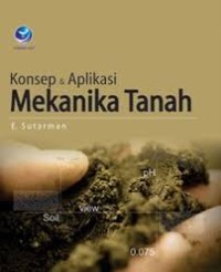 Konsep & aplikasi mekanika tanah