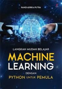 Langkah Mudah Belajar Machine Learning