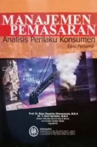 Image of Manajemen Pemasaran Analisis Perilaku Konsumen