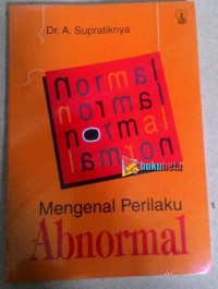 Mengenal Perilaku Abnormal