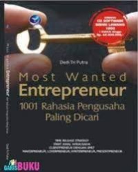 Most Wanted Entrepreneur 1001 Rahasia Pengusaha Paling Dicari