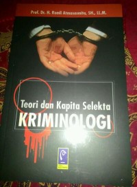 Teori Dan Kapita Selekta Kriminologi