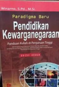 Image of Paradigma Baru Pendidikan Kewarganegaraan Panduan Kuliah di Perguruan Tinggi
