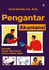 Pengantar Akuntansi Konsep Dasar Serta Latihan Soal