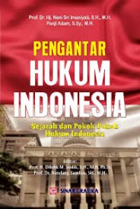 Pengantar Hukum Indonesia Sejarah Pokok-Pokok Hukum Indonesia