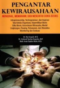 Pengantar Kewirausahaan Mengenal, Memahami, dan Mencintai Dunia Bisnis