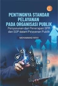 Image of Pentingnya Standar Pelayanan Pada Organisasi Publik