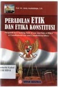 Peradilan Etik Dan Etika Konstitusi