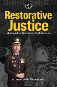 Restorative Justice Metamorfosa Kearifan Lokal Indonesia