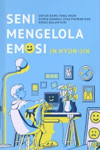 Seni Mengelola Emosi