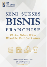 Image of Seni Sukses Bisnis Franchise 30 Hari Paham Bisnis Waralaba Dari Sisi Hukum