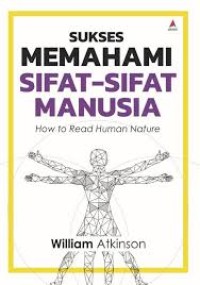 Sukses Memahami Sifat-Sifat Manusia