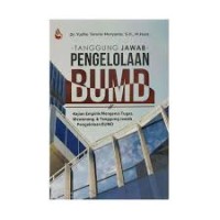 Tanggungjawab Pengelolaan BUMD Kajian Empirik Mengenai Tugas, Wewenang, & Tanggung Jawab Pengelolaan BUMD