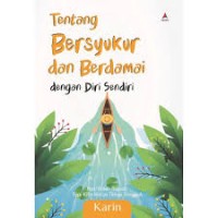 Tentang Bersyukur dan Berdamai dengan Diri Sendiri