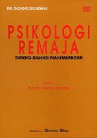 Psikologi Remaja: Dimensi-Dimensi Perkembangan