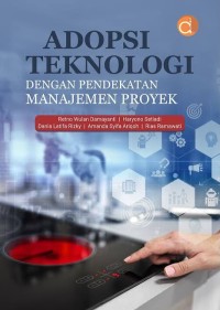 Image of Adopsi Teknologi dengan Pendekatan Manajemen Proyek