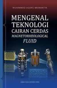 Image of Mengenal Teknologi Cairan Cerdas Magnetorheological Fluid