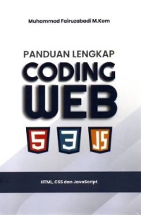 Image of Panduan Lengkap Coding Web: HTML, CSS, dan JavaScript