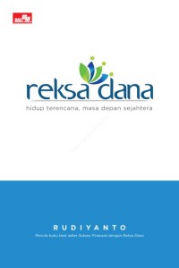 Image of Reksa Dana: hidup terencana, masa depan sejahtera