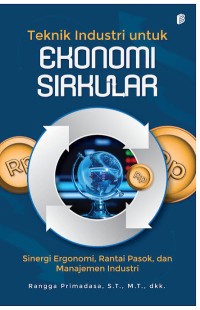 Image of Teknik Industri untuk Ekonomi Sirkular