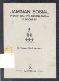 Jaminan Sosial : Prinsip Dan Pelaksanaannya Di Indonesia