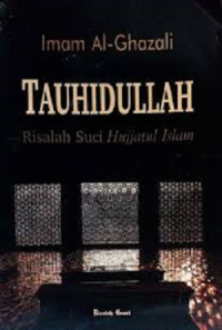 Image of Tauhidullah : Risalah Suci Hujjatul Islam