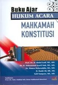 Hukum Acara Mahkamah Konstitusi : Buku Ajar