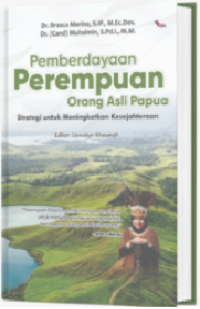 Image of Pemberdayaan Perempuan Orang Asli Papua, Strategi untuk Meningkatkan Kesejahteraan