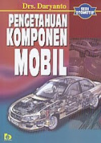 Pengetahuan Komponen Mobil