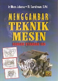 Menggambar Teknik Mesin dengan standar ISO